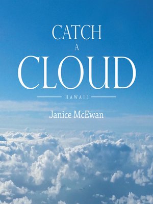 cover image of Catch a Cloud